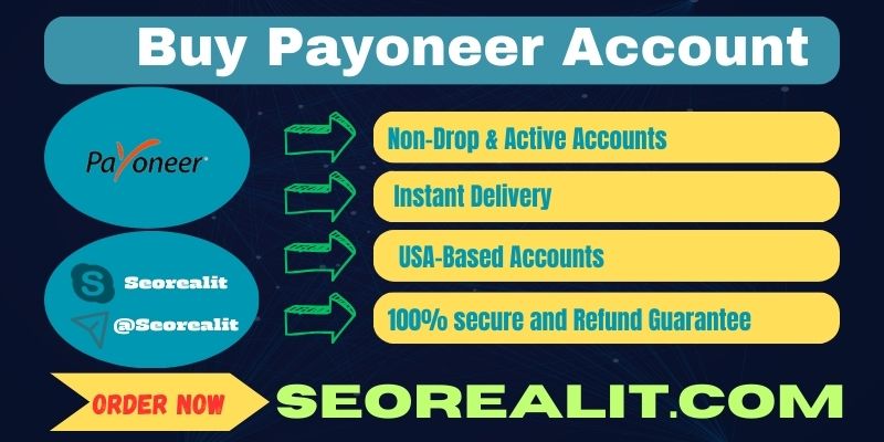 Buy Payoneer Account With A affordable price -SEOREALIT